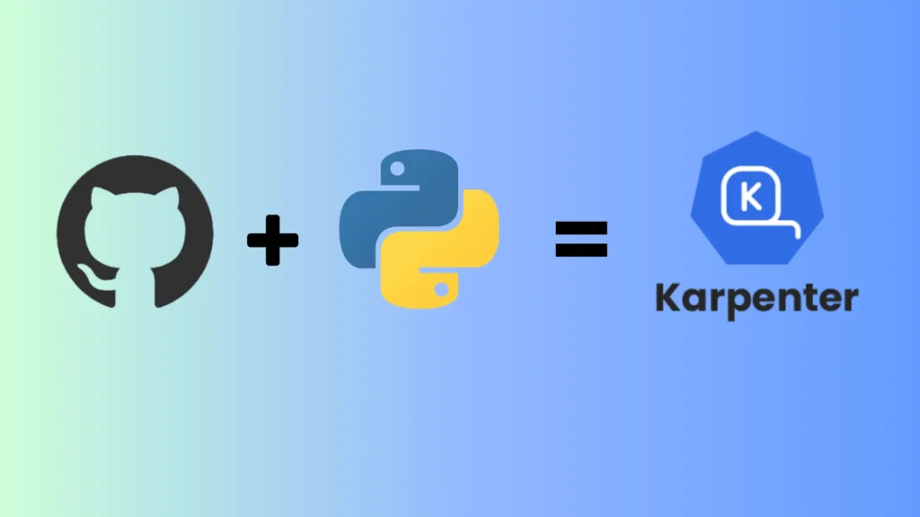 GitHub+Python=Karpenter